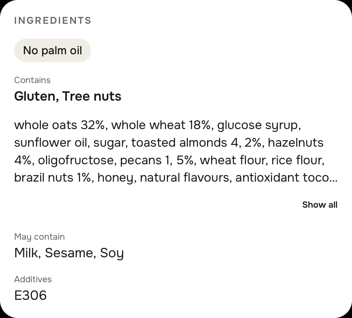 Ingredients of an oat cereal: no palm oil; contains gluten and tree nuts; the ingredient list; may contain milk, sesame and soy; additive E306